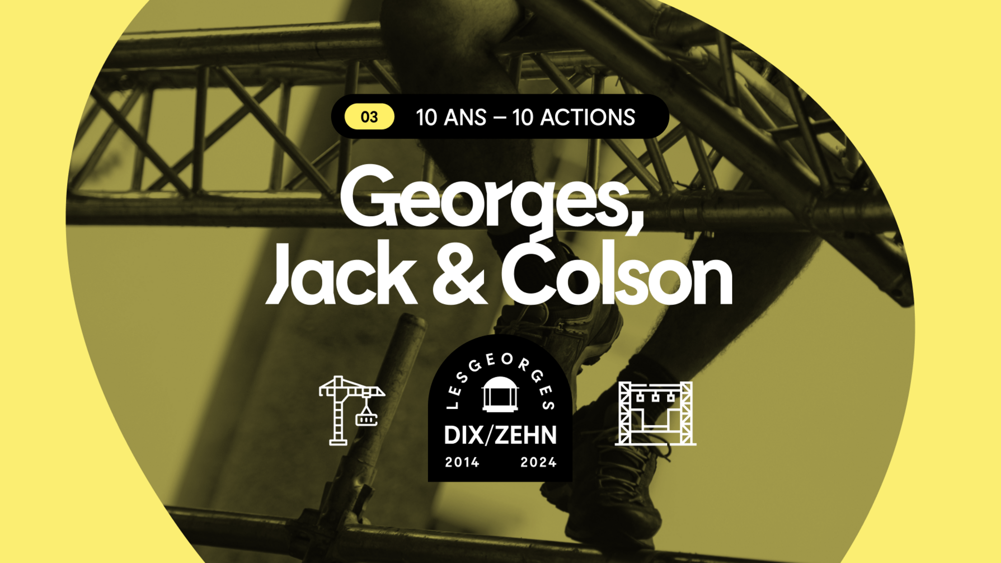 Georges, Jack & Colson